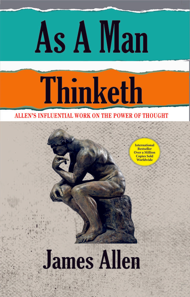 As A Man Thinketh