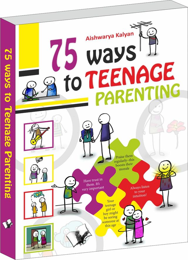 75 Ways to Teenage Parenting