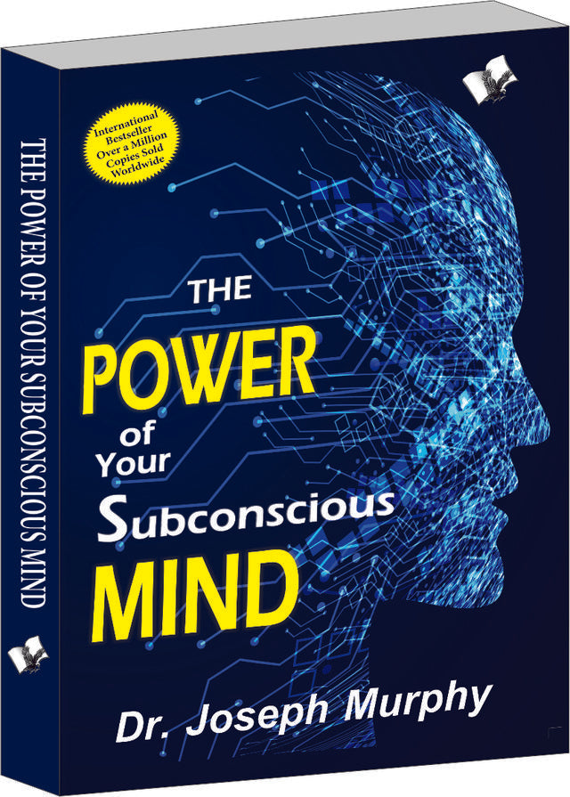 The Power of Your Subconscious Mind