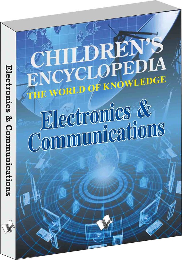 Children's Encyclopedia -  Electronics & Communications