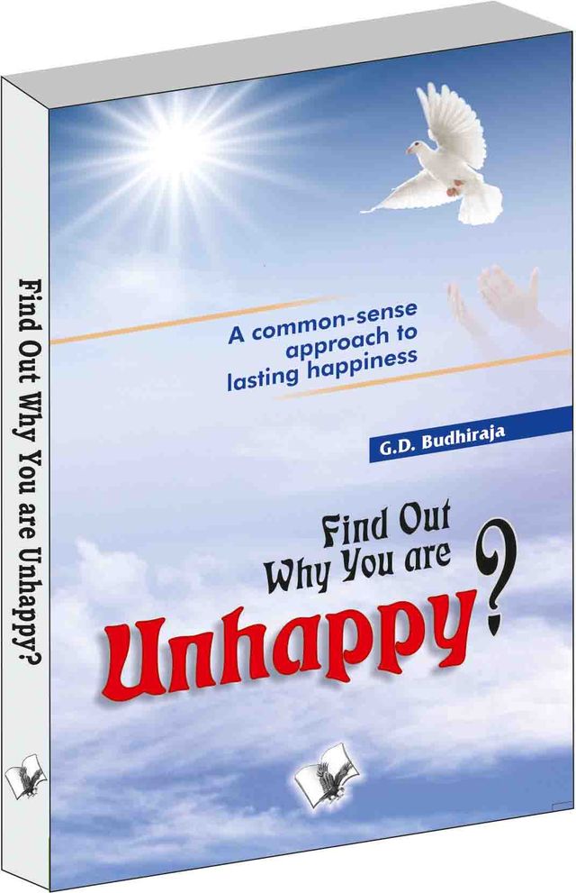 Find Out Why You Are Unhappy