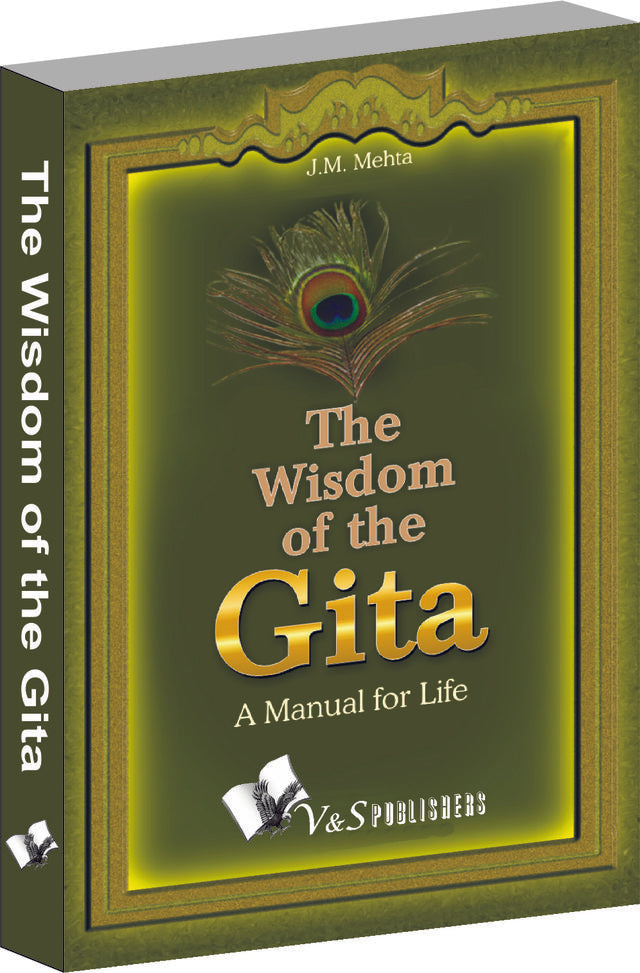 The Wisdom Of The Gita