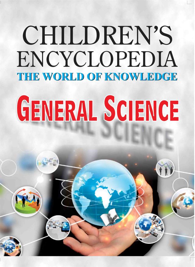 Children's Encyclopedia -  General Science