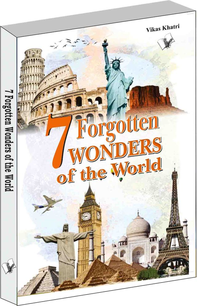 7 Forgotten Wonders of the World