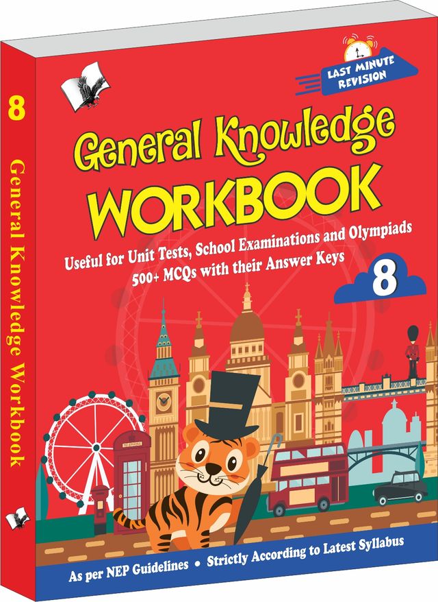 General Knowledge Workbook - Class 8