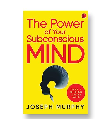 THE POWER OF YOUR SUBCONSCIOUS MIND