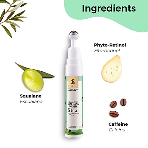 Pilgrim Squalane (Plant) Roll On Under Eye Cream For Dark Circles For Unisex With Phyto-Retinol & Caffeine, 15ml