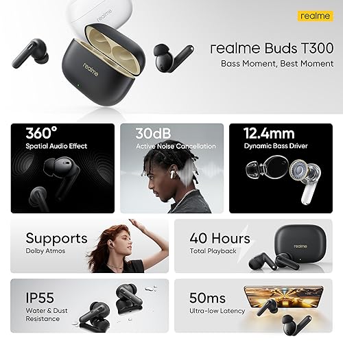 realme Buds T300 Truly Wireless in-Ear Earbuds with 30dB ANC, 360° Spatial Audio Effect, 12.4mm Dynamic Bass Boost Driver with Dolby Atmos Support, Upto 40Hrs Battery and Fast Charging (Stylish Black)