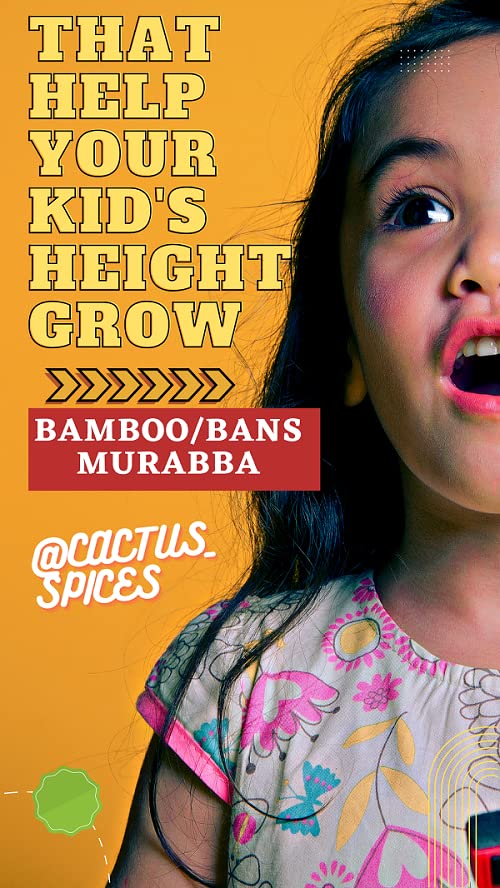 CACTUS SPICES Homemade Bamboo/Bans Murabba "Height Improver and Immunity Booster" 400G